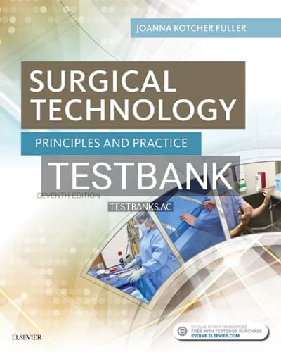 Test Bank for Surgical Technology Principles and Practice 7th Edition by Fuller cover