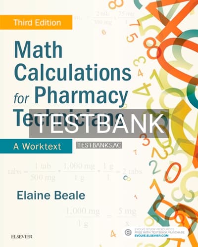 Test Bank for Math Calculations for Pharmacy Technicians 3rd Edition by Beale cover