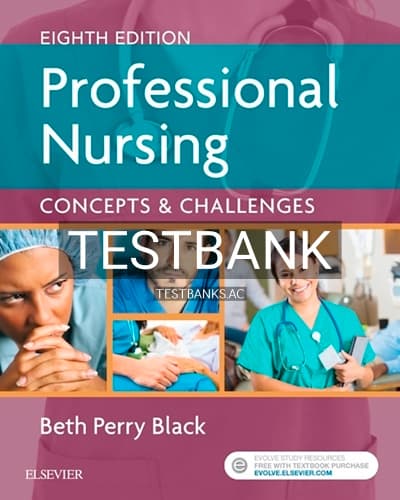 Test Bank for Professional Nursing 8th Edition by Black cover
