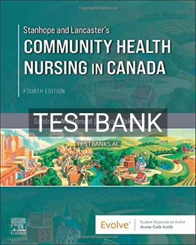 Test Bank for Stanhope and Lancasters Community Health Nursing in Canada 4th Edition by MacDonald cover