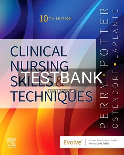 Test Bank for Clinical Nursing Skills and Techniques 10th Edition by Perry cover