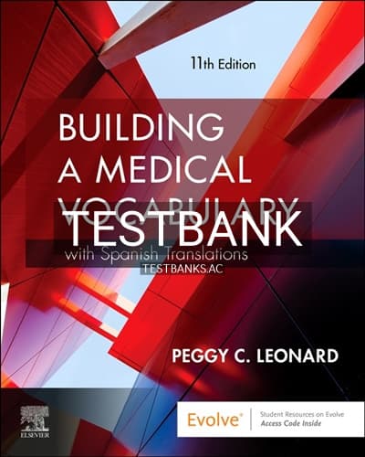 Test Bank for Building a Medical Vocabulary 11th Edition by Leonard cover