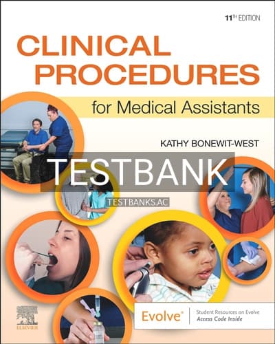 Test Bank for Clinical Procedures for Medical Assistants 11th Edition by Bonewit-West cover