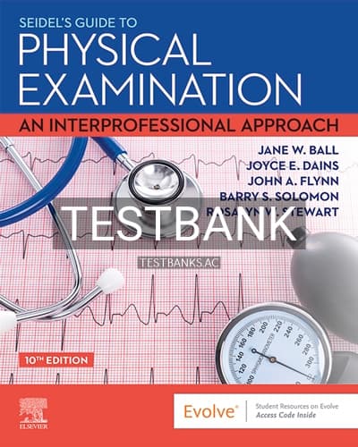 Test Bank for Seidels Guide to Physical Examination 10th Edition by Ball cover