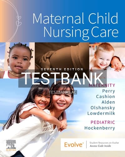 Test Bank for Maternal Child Nursing Care 7th Edition by Perry cover