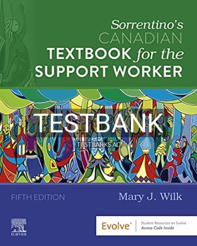 Test Bank for Sorrentinos Canadian Textbook for the Support Worker 5th Edition by Wilk cover