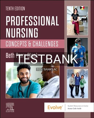 Test Bank for Professional Nursing 10th Edition by Black cover