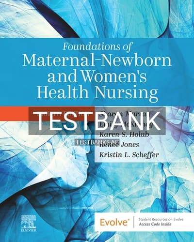 Test Bank for Foundations of Maternal-Newborn and Women’s Health Nursing 8th Edition by Murray cover