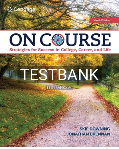 Test Bank for On Course Strategies for Creating Success in College Career and Life 9th Edition by Downing cover