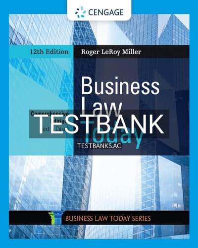 Test Bank for Business Law Today Comprehensive 12th Edition by Miller cover