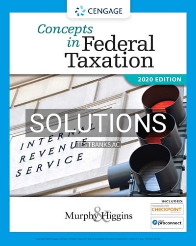 Solutions for Concepts in Federal Taxation 2020 27th Edition by Murphy cover