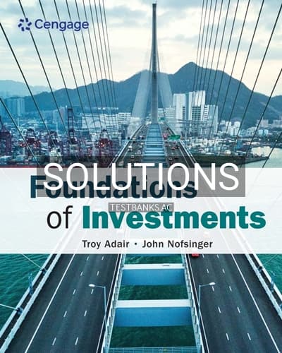 Solutions for Foundations of Investments 1st Edition by Adair cover