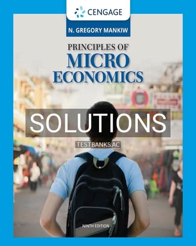 Solutions for Principles of Microeconomics 9th Edition by Mankiw cover