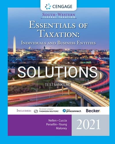 Solutions for South-Western Federal Taxation 2021 Essentials of Taxation Individuals and Business Entities 24th Edition by Nellen cover