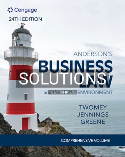 Solutions for Andersons Business Law and The Legal Environment Comprehensive 24th Edition by Twomey cover