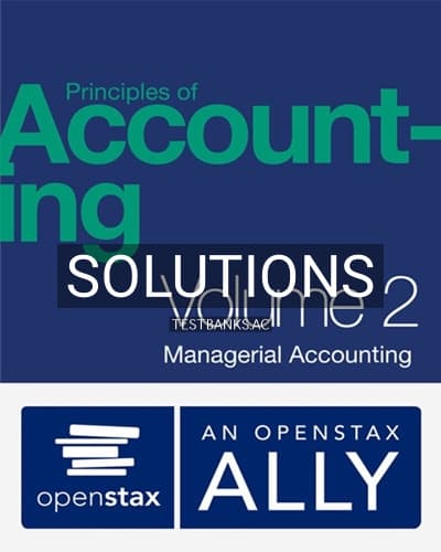 Solutions for Principles of Managerial Accounting 1st Edition by Openstax cover