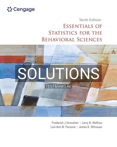 Solutions for Essentials of Statistics for the Behavioral Sciences 10th Edition by Gravetter cover