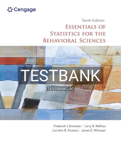 Test Bank for Essentials of Statistics for the Behavioral Sciences 10th Edition by Gravetter cover