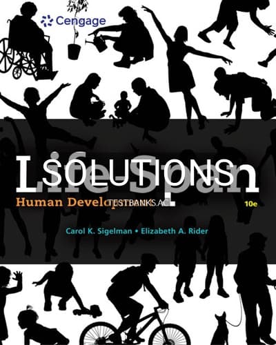 Solutions for Life Span Human Development 10th Edition by Sigelman cover
