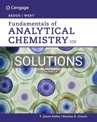 Solutions for Fundamentals of Analytical Chemistry 10th Edition by Skoog cover