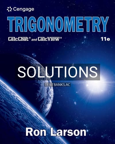 Solutions for Trigonometry 11th Edition by Larson cover
