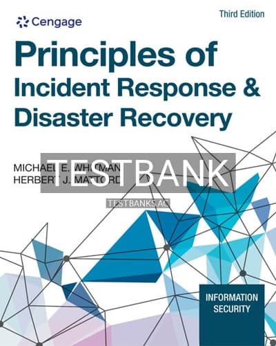 Test Bank for Principles of Incident Response and Disaster Recovery 3rd Edition by Whitman cover