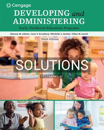 Solutions for Developing and Administering an Early Childhood Education Program 10th Edition by Adams cover
