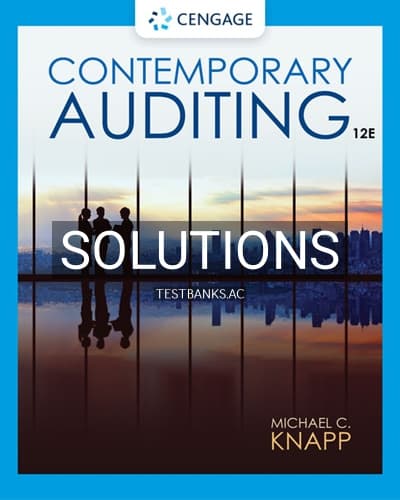 Solutions for Contemporary Auditing 12th Edition by Knapp cover