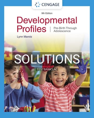 Solutions for Developmental Profiles Pre Birth Through Adolescence 9th Edition by Marotz cover