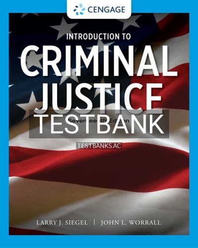 Test Bank for Introduction to Criminal Justice 17th Edition by Siegel cover