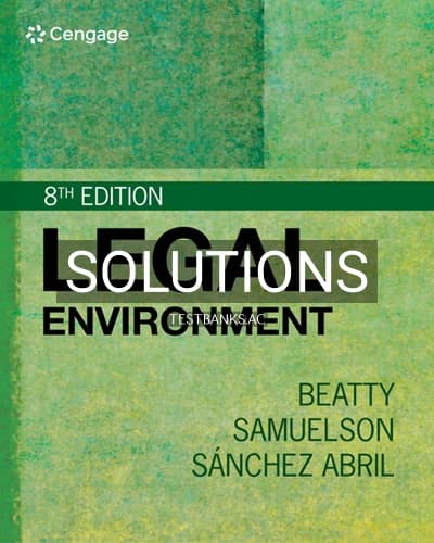 Solutions for Legal Environment 8th Edition by Beatty cover