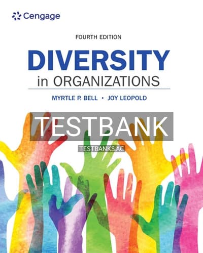 Test Bank for Diversity in Organizations 4th Edition by Bell cover