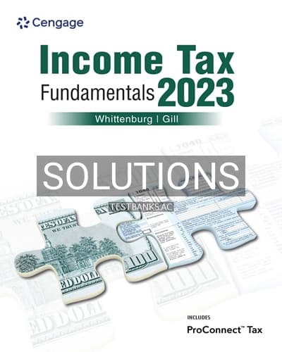 Solutions for Income Tax Fundamentals 2023 41st Edition by Whittenburg cover