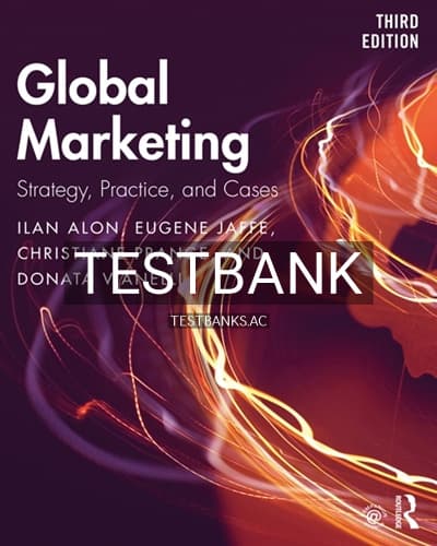 Test Bank for Global Marketing 3rd Edition by Alon cover
