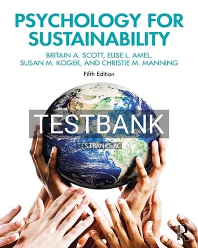 Test Bank for Psychology for Sustainability 5th Edition by Scott cover