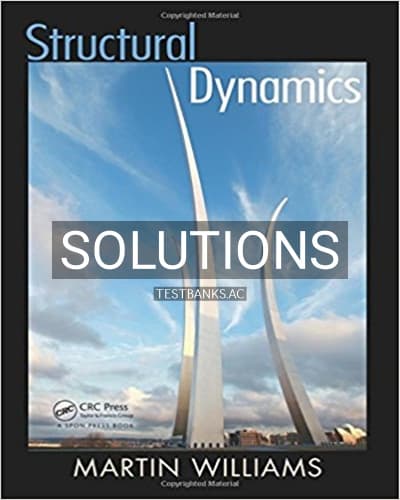 Solutions for Structural Dynamics 1st Edition by Williams cover