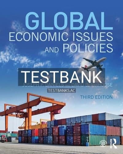 Test Bank for Global Economic Issues and Policies 3rd Edition by Daniels cover