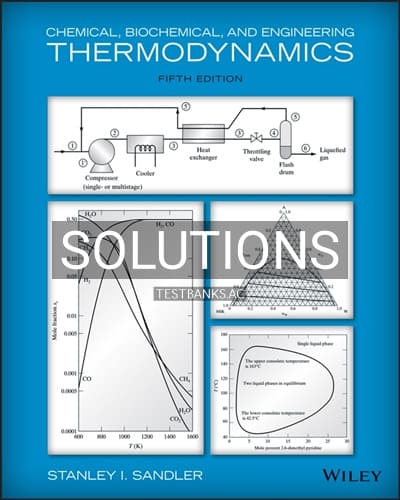 Solutions for Chemical Biochemical and Engineering Thermodynamics 5th Edition by Sandler cover