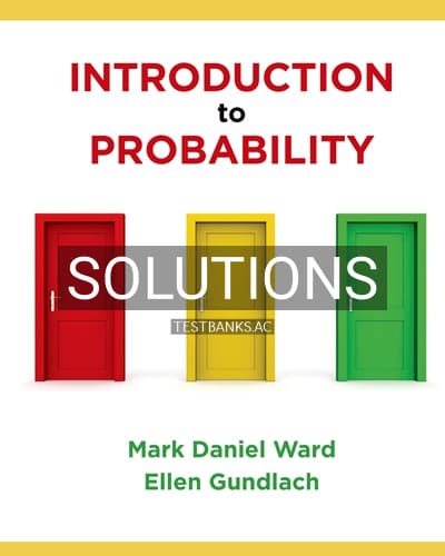 Solutions for Introduction to Probability 1st Edition by Ward cover
