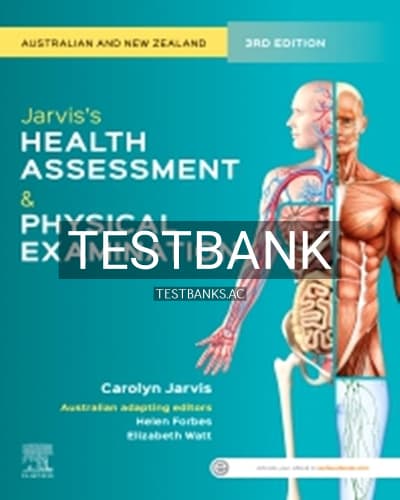 Test Bank for Forbes Jarvis’s Health Assessment and Physical Examination ANZ 3rd Edition by Jarvis cover