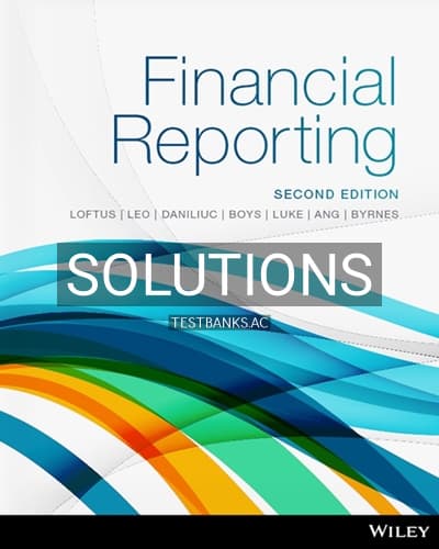 Solutions for Financial Reporting 2nd Edition by Loftus cover