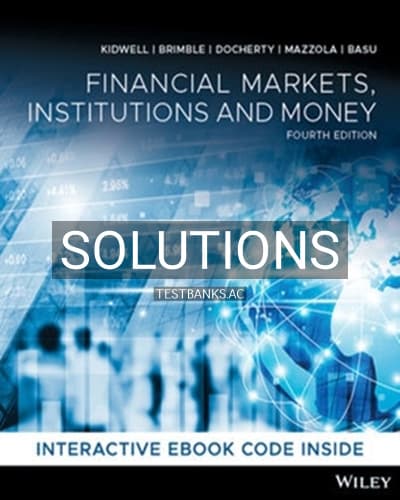 Solutions for Financial Markets Institutions and Money 4th Edition by Kidwell cover