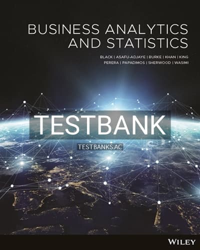 Test Bank for Business Analytics and Statistics 1st Edition by Black cover