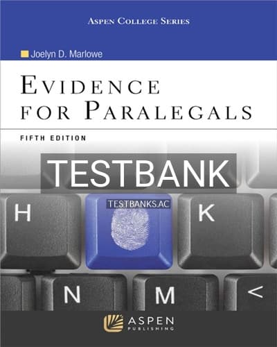 Test Bank for Evidence for Paralegals 5th Edition by Marlowe cover