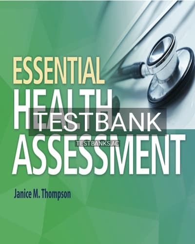 Test Bank for Essential Health Assessment 1st Edition by Thompson cover