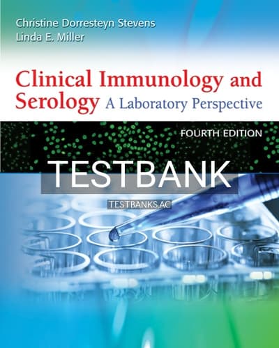 Test Bank for Clinical Immunology and Serology 4th Edition by Stevens cover