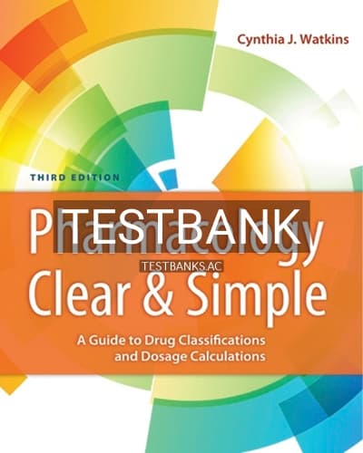Test Bank for Pharmacology Clear and Simple 3rd Edition by Watkins cover