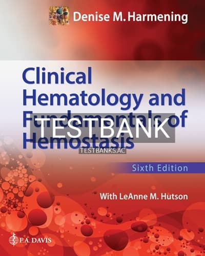 Test Bank for Clinical Hematology and Fundamentals of Hemostasis 1st Edition by Harmening cover