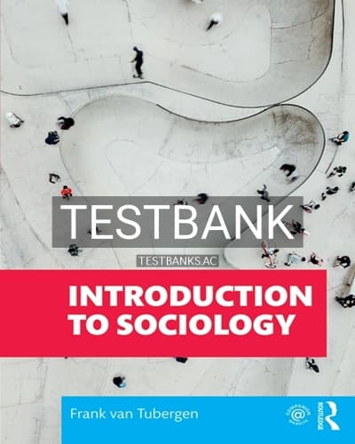 Test Bank for Introduction to Sociology 1st Edition by van Tubergen cover