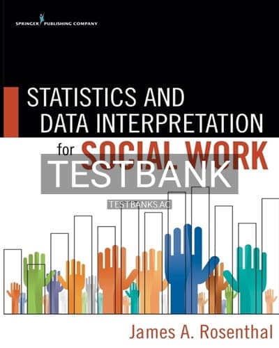 Test Bank for Statistics and Data Interpretation for Social Work 1st Edition by Rosenthal cover